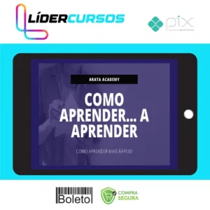 Como Aprender Mais Rápido - Seiiti Arata (Arata Academy)