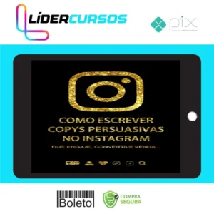 Como Escrever Copys Persuasivas no Instagram - José Marcos Pupim