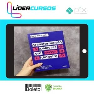 Transformando Palavras em Dinheiro - Ícaro de Carvalho