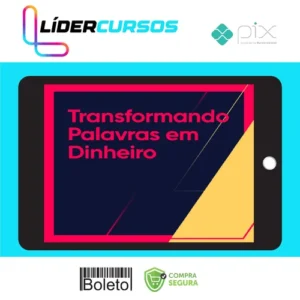 Transformando Palavras em Dinheiro 2.0 - Ícaro de Carvalho