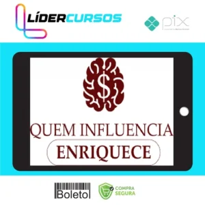 Quem Influencia Enriquece - Paulo Maccedo