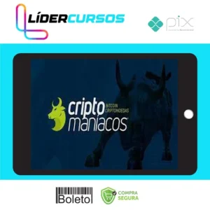 Curso do Básico ao Avançado em Criptomoedas - Criptomaníacos