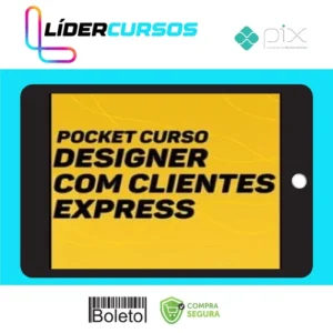 Designer com Clientes Express + Planilha de Precificação - Eduardo Portella
