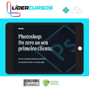 Design160 Photoshop: Do Zero ao Seu Primeiro Cliente - Felipe Pavani