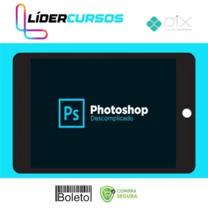Curso Photoshop Descomplicado - Caio Vinicius