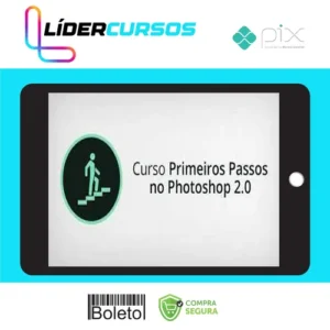 Curso Primeiros Passos no Photoshop 2.0 - Alisson Pawilak