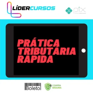 Curso Prática Tributária Rápida - Letícia Vogt