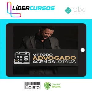 Método Advogado Agenda Lotada 2.0 - Dr. Euro Júnior