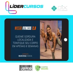 Queima Diária: Missão Fitness 2.0 - Lana Pessoa