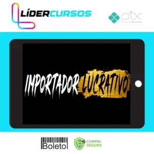 Mentoria Importador Lucrativo - Guilherme Colaço