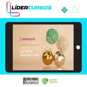 Cinema 4D Ultimate Abstract Art - CG Shortcuts [INGLÊS]