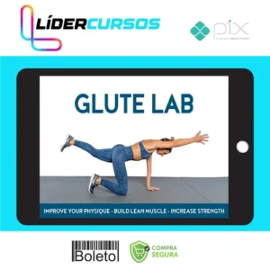 Glute Lab: The Art and Science - Bret Contreras [INGLÊS]