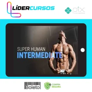 Intermediate Calisthenics: Superhuman Rising - Frank Medrano [INGLÊS]