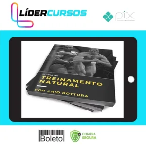 O Guia do Treinamento Natural - Caio Bottura