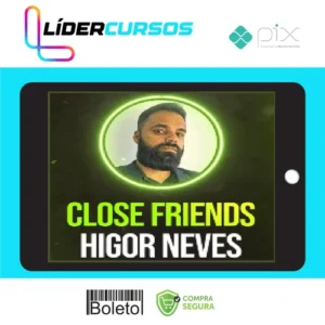 Plr05 Close Friends - Higor Neves