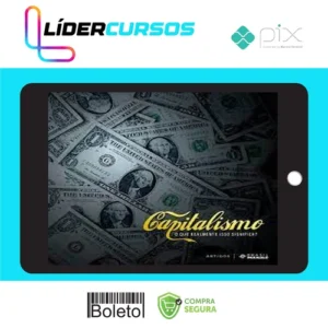 Politica32 O Que é Capitalismo - Brasil Paralelo