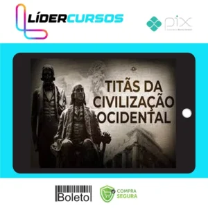 Politica35 Titãs da Civilização Ocidental - Brasil Paralelo