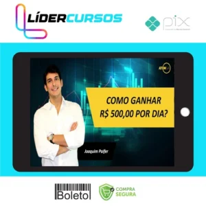 Trader35 Como Ganhar R$ 500,00 Por Dia - Joaquim Paifer