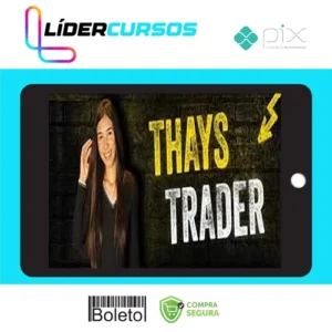 Trader78 Curso Thays Trader - Thaynvestindo