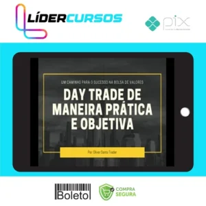 Trader83 Day Trade de Maneira Prática e Objetiva - Oliver Santo Trader