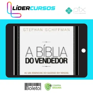 A Bíblia do Vendedor - Stephan Schiffman