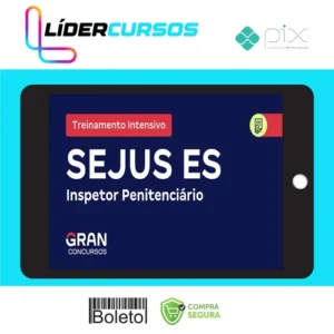 SEJUS ES Secretaria de Estado da Justiça do Espírito Santo: Inspetor Penitenciário + Treinamento Intensivo (Pós-Edital) - Gran Cursos