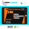 Mentoria 2RM: Renda Recorrente Mensal  - Opções do Mercado