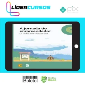 A Jornada do Empreendedor: O Herói da Nossa Era - Editora Casa do Código