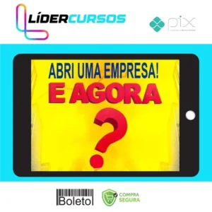 Abri uma Empresa! E Agora? - Rubens Ramon Romero