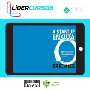 Administracao123 Startup Enxuta - Eric Ries