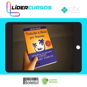 Administracao124 Trabalhe 4 Horas por Semena - Tim Ferriss