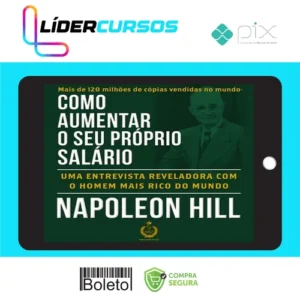 Administracao18 Como Aumentar O Seu Próprio Salário - Napoleon Hill