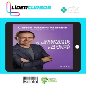 Desperte o Milionário que Há em Voce - Carlos Wizard Martins