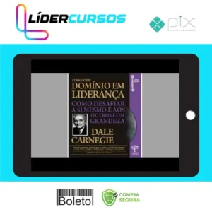 Domínio em Liderança - Dale Carnegie