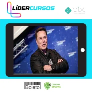 Elon Musk: Como o CEO bilionário da SpaceX e da Tesla está moldando nosso futuro - Ashlee Vance