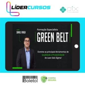Green Belt Lean Six Sigma - Daniel Fraga