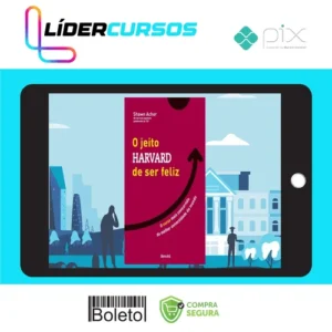 O Jeito Harvard de Ser Feliz - Shawn Achor