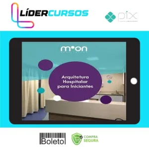 Moon Arquitetura: Curso Arquitetura Hospitalar para Iniciantes - Moonniqui Pinho