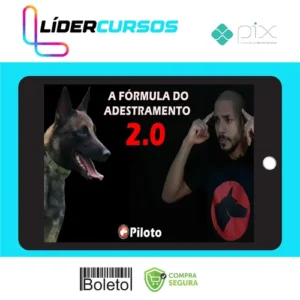 Fórmula Do Adestramento 2.0 - Dionatas Piloto