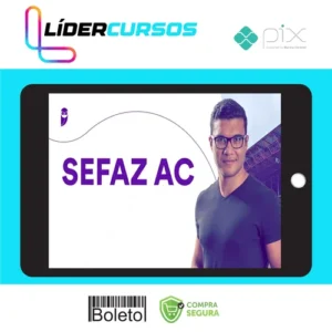 SEFAZ-AC - Técnico da Fazenda Estadual - Pacote Teórico + Estratégico 2023 (Pós-Edital) - Estratégia Concursos