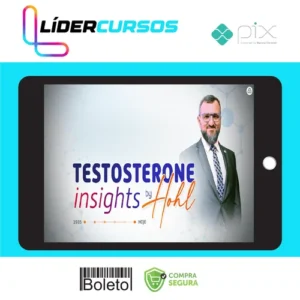 Testosterona INSIGHTS - Alexandre Hohl