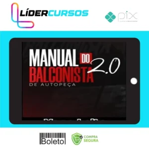 O Manual do Balconista de Autopeça 2.0 - Yago Leite