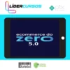 Ecommerce do Zero 5.0 - Bruno Oliveira