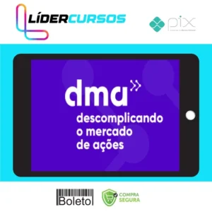 DMA 2.0: Descomplicando o Mercado de Ações - Clube do Valor
