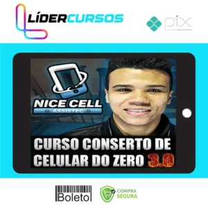 Conserto de Celulares do Zero 3.0 - Renan Nicell