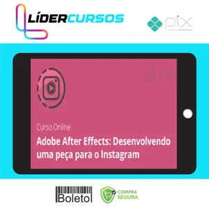 Audiovisual11 Adobe After Effects: Desenvolvendo Uma Peça Para o Instagram - Alura