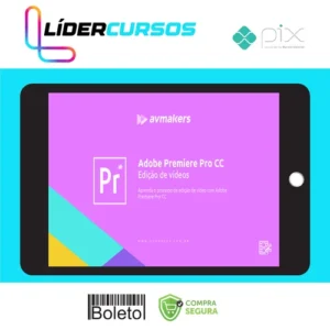 Adobe Premiere Pro CC: Edição de Vídeos 2 - AvMakers