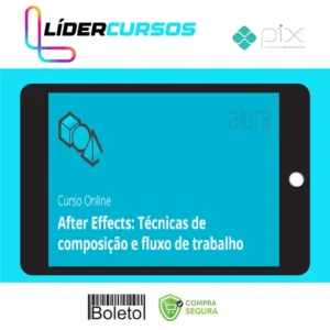 Audiovisual24 After Effects: Técnicas de Composição e Fluxo de Trabalho - Graveta