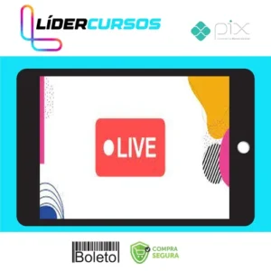 Aprenda a fazer lives - Thiago Butti Dias da Cunha