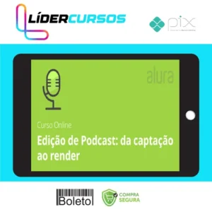 Edição de Podcast da Captação ao Render: Leo Lopes - Alura
